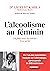 L'alcoolisme au féminin