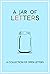 A Jar of Letters (volume 1)...