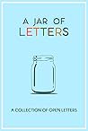 Book cover for A Jar of Letters (volume 1): A collection of Open Letters