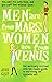 Men Are From Mars, Women Are From Venus: Get Seriously Involved With The Classic Guide To Surviving The Opposite Sex