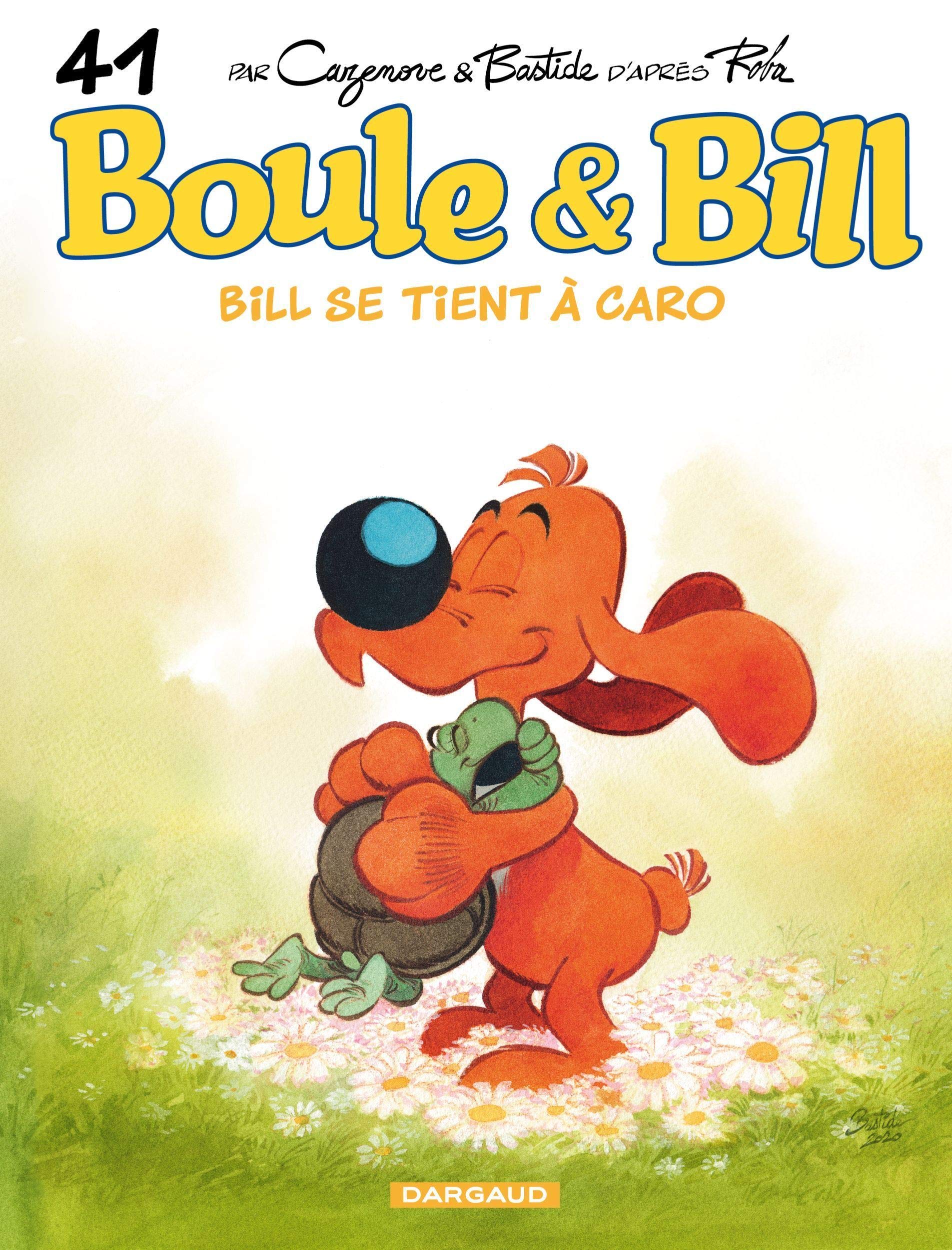 Bill se tient à Caro (Boule et Bill #41)