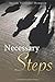Necessary Steps