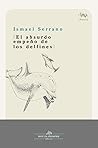El absurdo empeño de los delfines