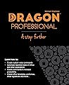 Dragon Professional - A Step Further: Automate virtually any task on your PC by voice