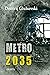 Metro 2035 (Metro, #3)