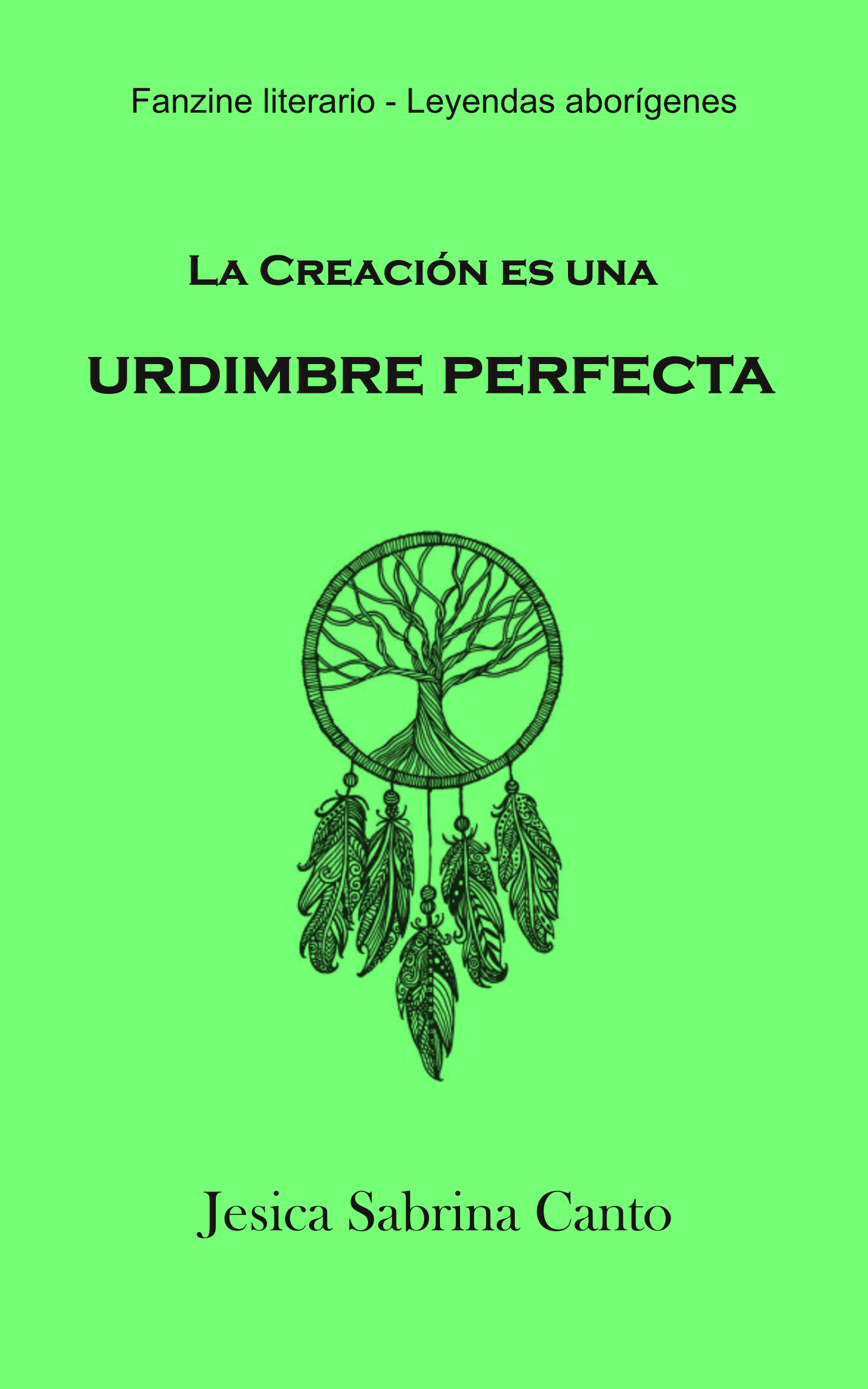 La Creación es una urdimbre perfecta