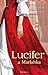 Lucifer a Markétka