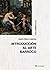Introducción al arte barroco: El gran teatro del mundo