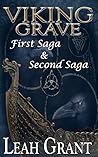 Viking Grave First Saga & Second Saga: A Viking Ghost reaches through time for one last chance to be with his love. (Viking Grave Series Book 1)