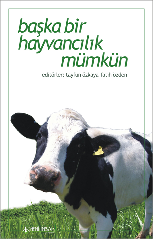 Başka Bir Hayvancılık Mümkün