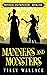 Manners and Monsters