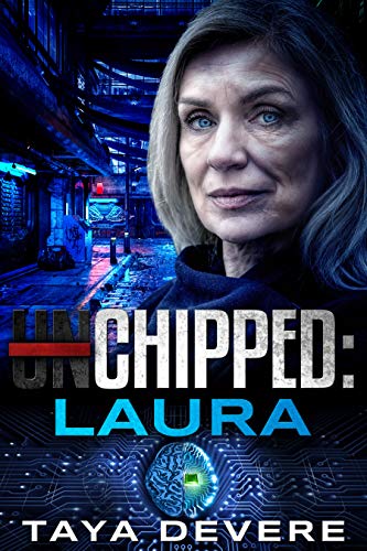 Chipped: Laura (Unchipped, #6)