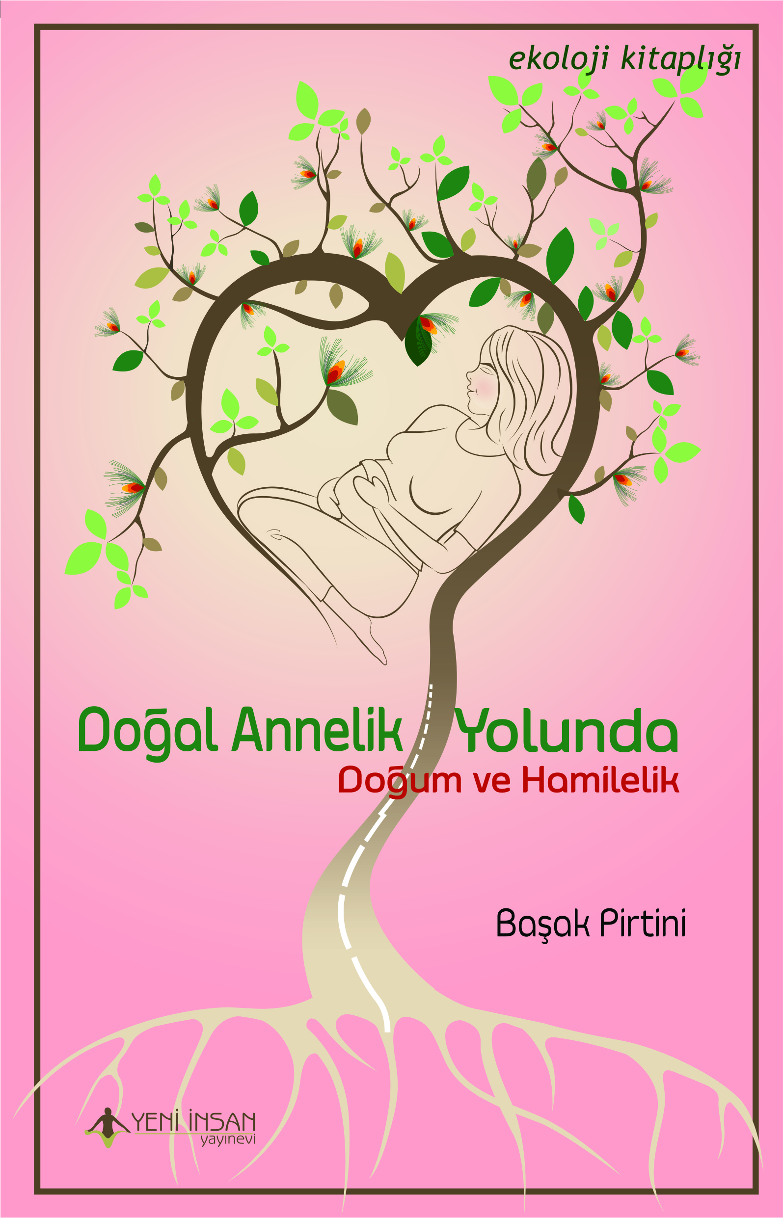 Doğal Annelik Yolunda