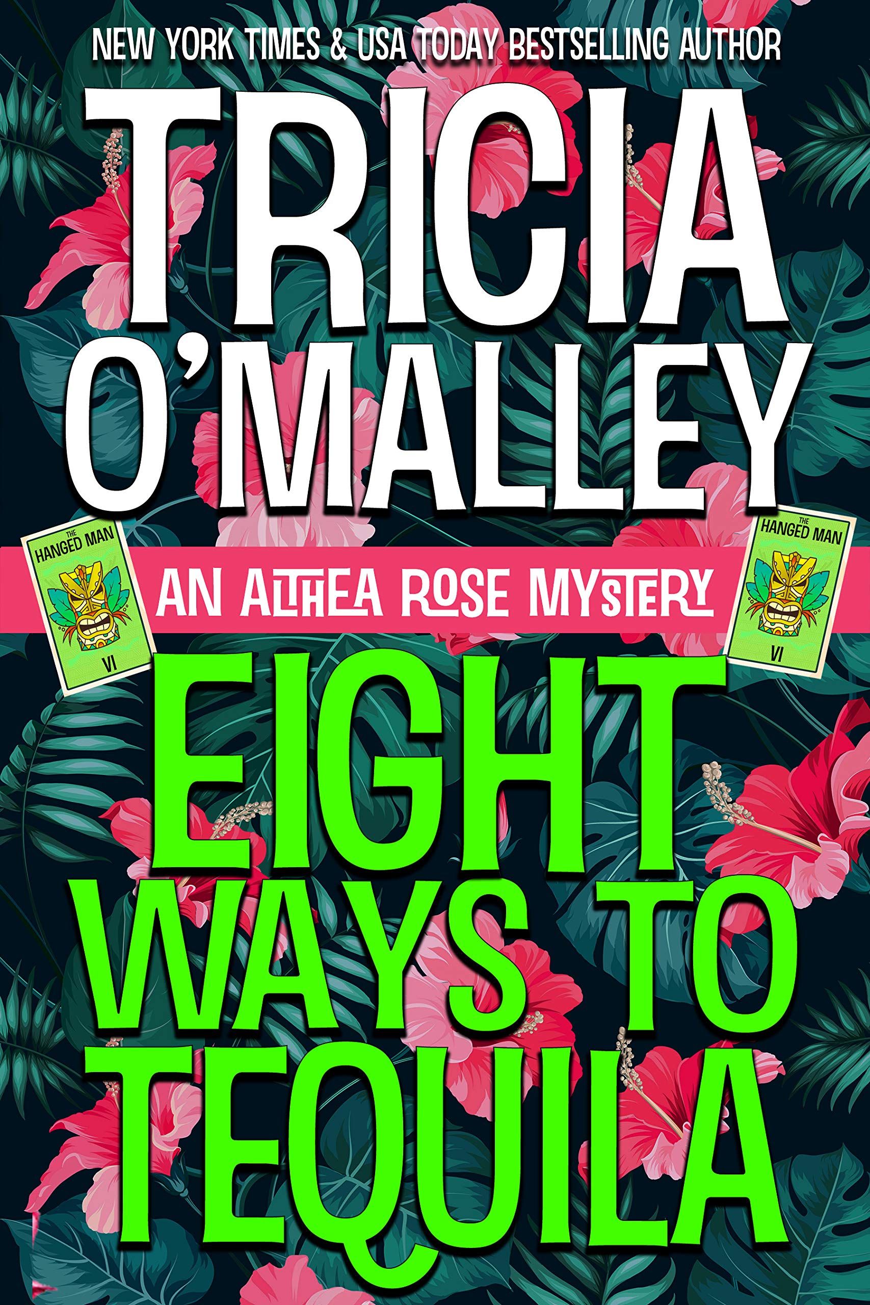 Eight Ways to Tequila (Althea Rose Mystery #8)