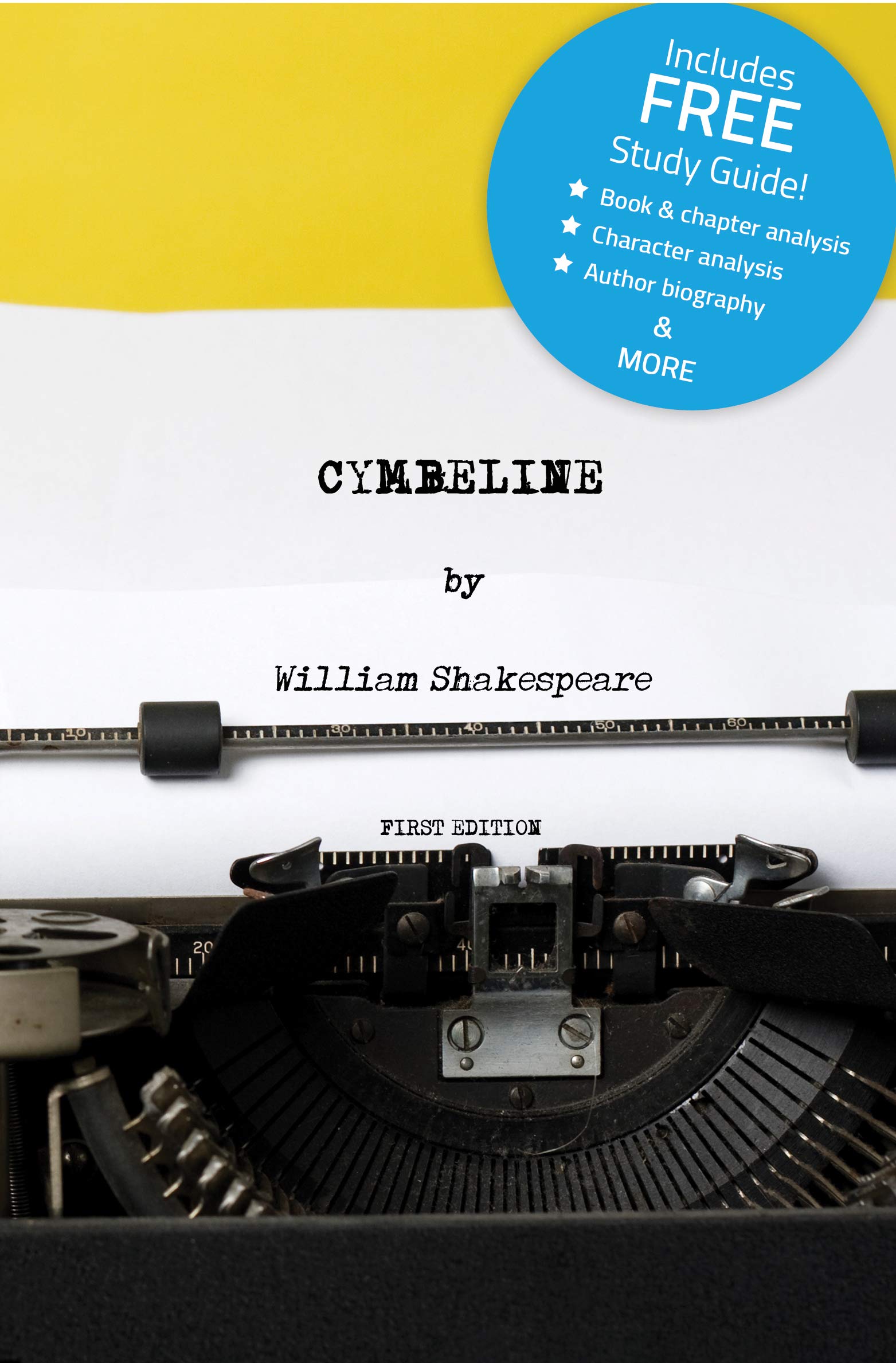 Cymbeline (Annotated) - including NEW Book Study Guide!