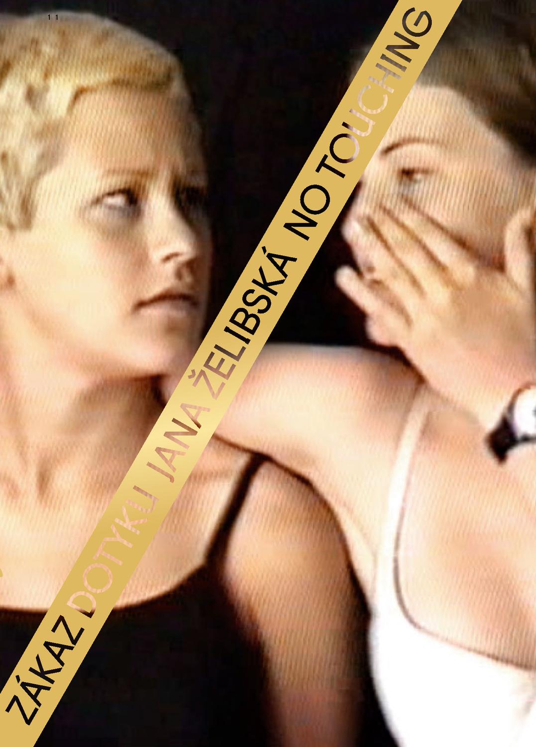 Jana Želibská. No Touching