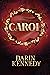 Carol by Darin Kennedy