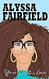 Alyssa Fairfield by Tiffany Christina Lewis