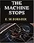 The Machine Stops (Annotated)
