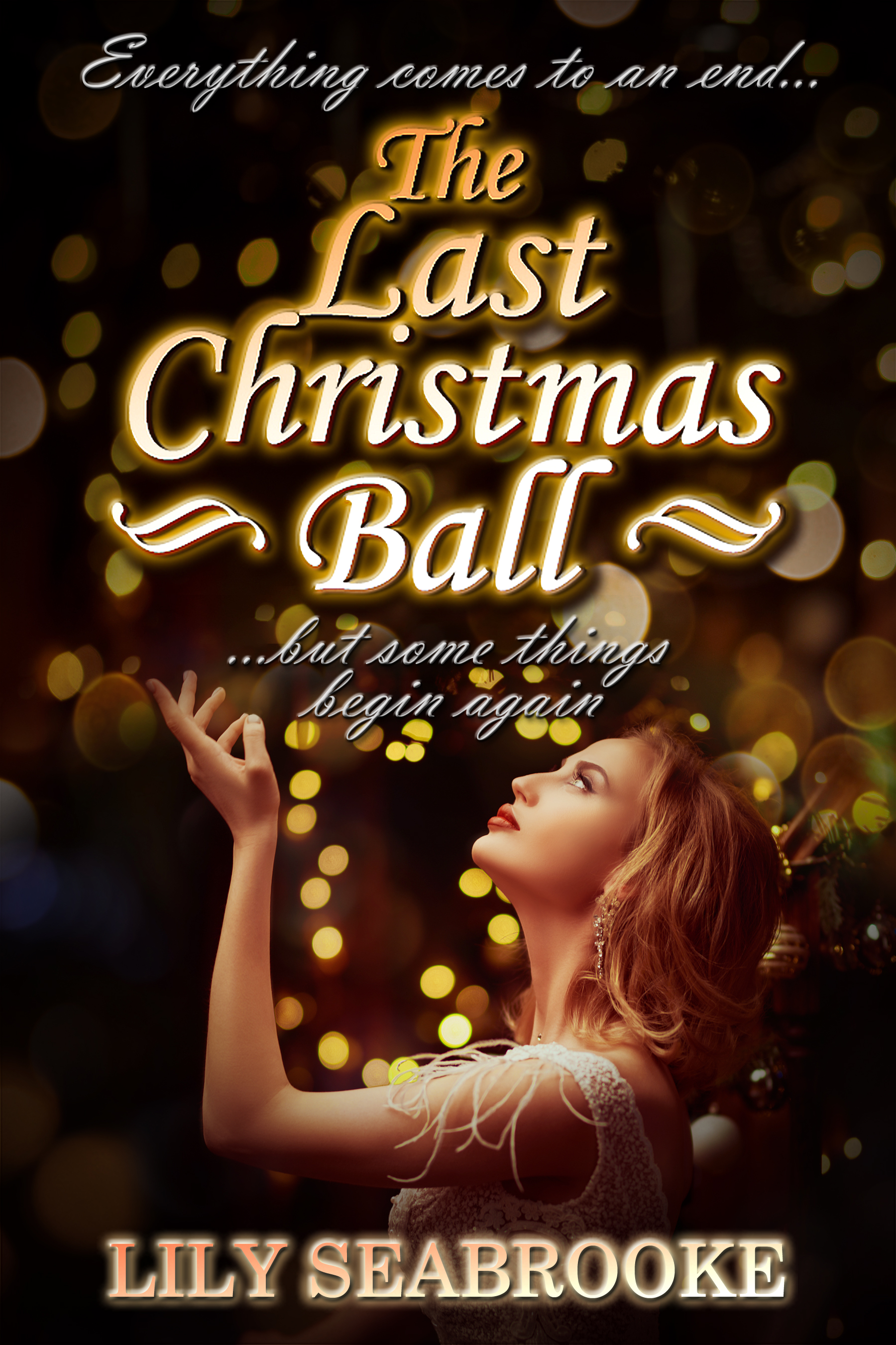 The Last Christmas Ball (Kindle Edition)