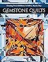 Gemstone Quilts: ...