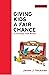 Giving Kids a Fair Chance by James J. Heckman Giving Kids a Fair Chance by James J. Heckman
