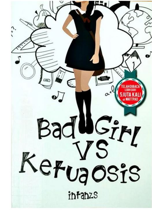 Bad Girl VS Ketua Osis