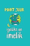 Igaüks On Imelik