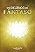 Os Delírios de Fântaso (N#1)