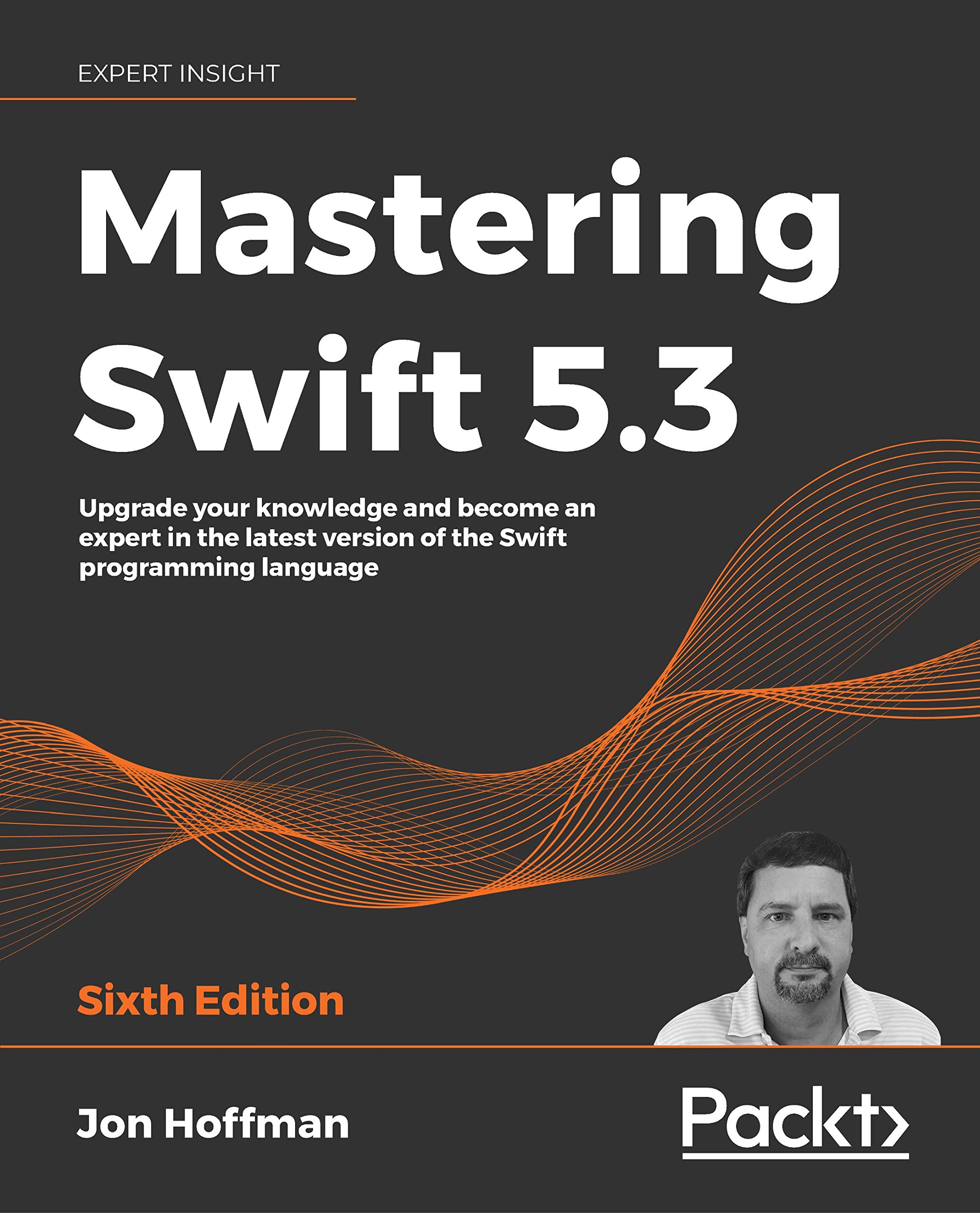 Mastering Swift 5.3: Upgrade your knowledge and become an expert in the latest version of the Swift programming language (Kindle Edition)