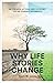 Why Life Stories Change: As...