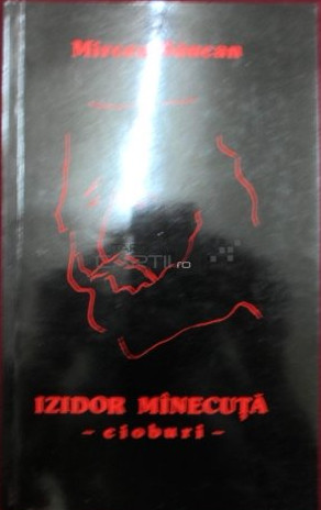 Izidor Mînecuţă: cioburi (Paperback)