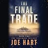 The Final Trade
