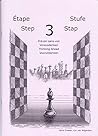 Learning Chess - Workbook Step 3 Thinking Ahead
