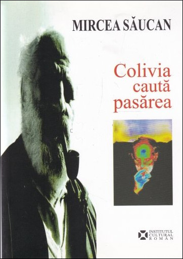 Colivia caută pasărea