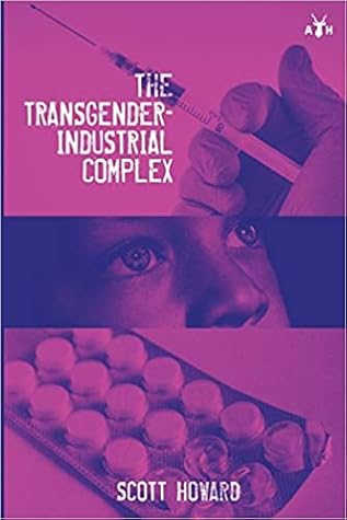 The Transgender-Industrial Complex