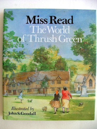 The World of Thrush Green (Hardcover)