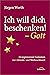 Ich will dich beschenken! - Gott by Jürgen Werth