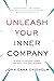 Unleash Your Inner Company