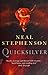 Quicksilver by Neal Stephenson Quicksilver by Neal Stephenson