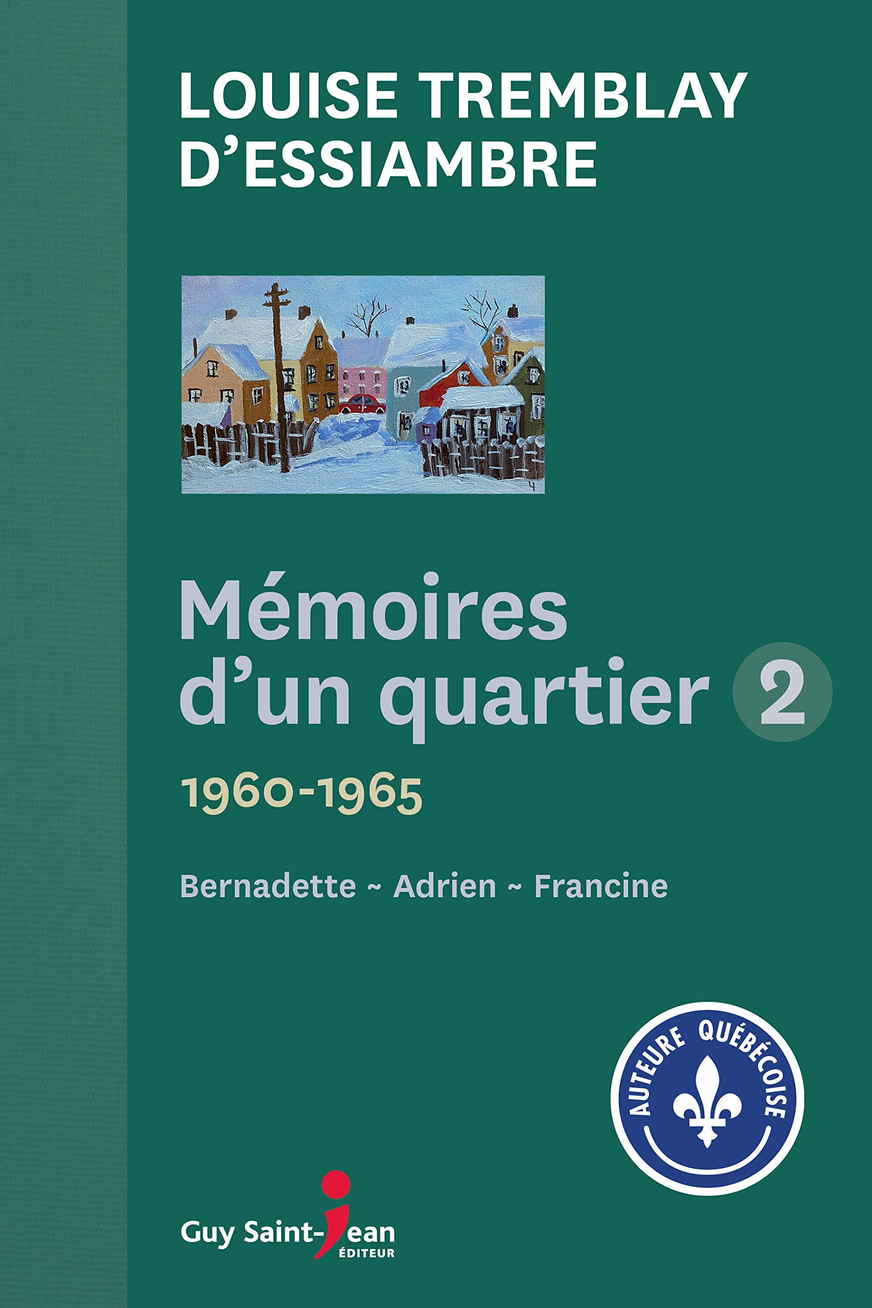 Mémoires d'un quartier 2: 1960-1965 (French Edition)