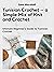 Tunisian Crochet – a Simple...