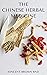 THE CHINESE HERBAL MEDICINE  by Vincent Brown