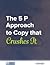 The 5 P Approach to Copy that Crushes It