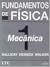 Fundamentos de Física, Volume 1: Mecânica