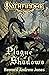Plague of Shadows (Pathfinder Tales #3)