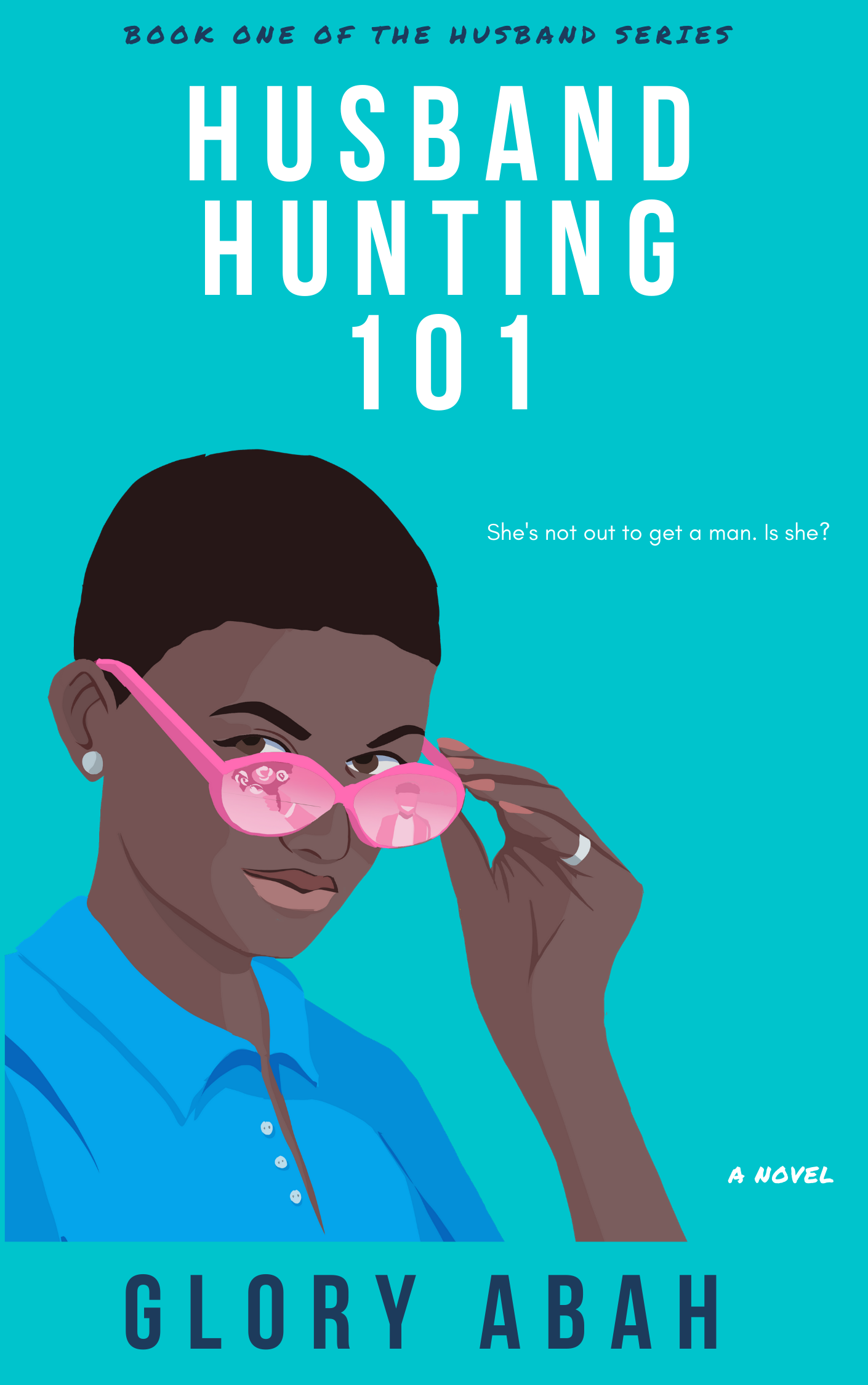 Husband Hunting 101 (Husband Hunting #1)