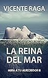 La reina del mar:...