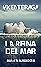 La reina del mar by Vicente Raga