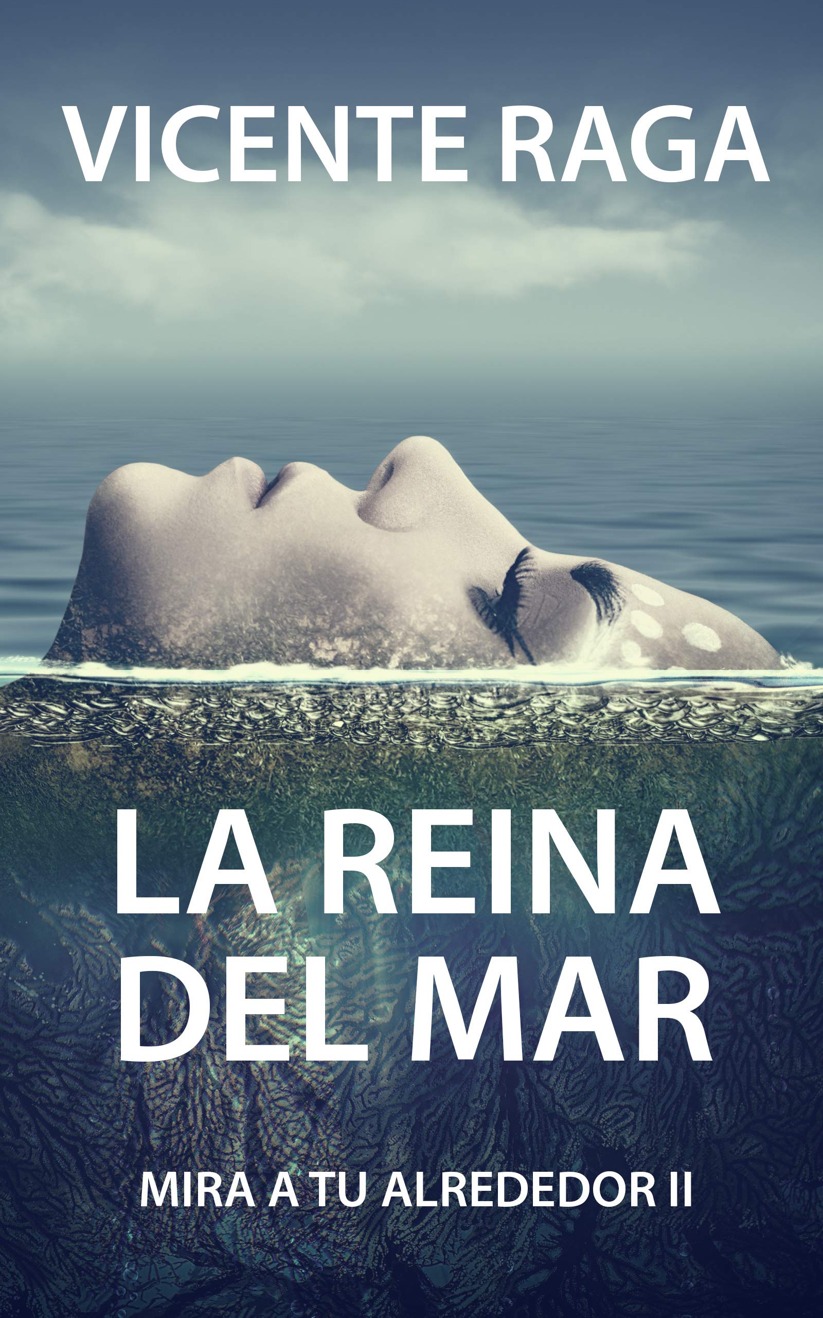 La reina del mar: Mira a tu alrededor II (Las doce puertas nº 10)